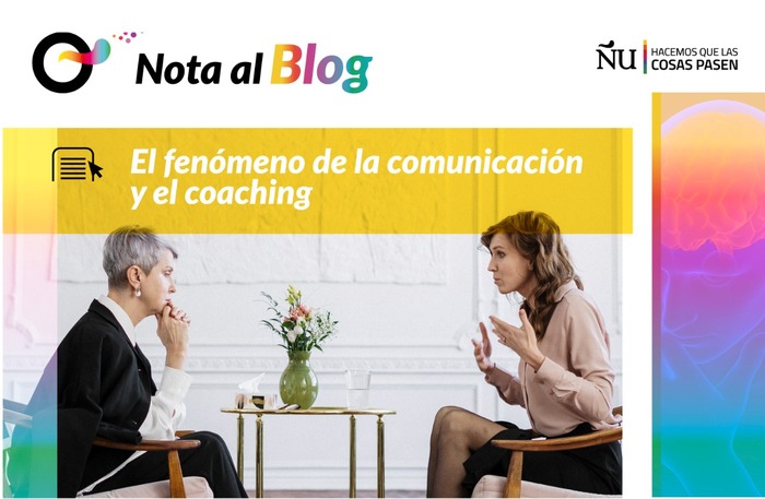 El fenómeno de la comunicación y el coaching.