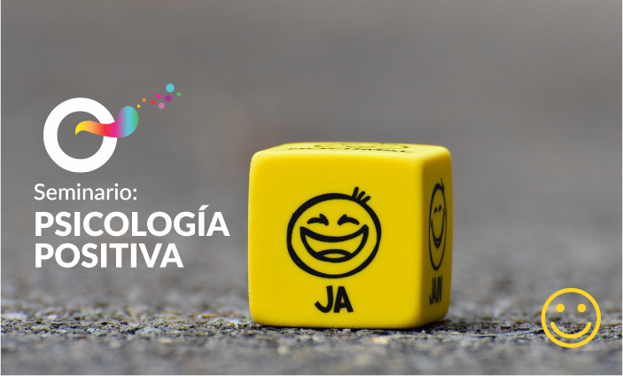 Seminario Psicología Positiva